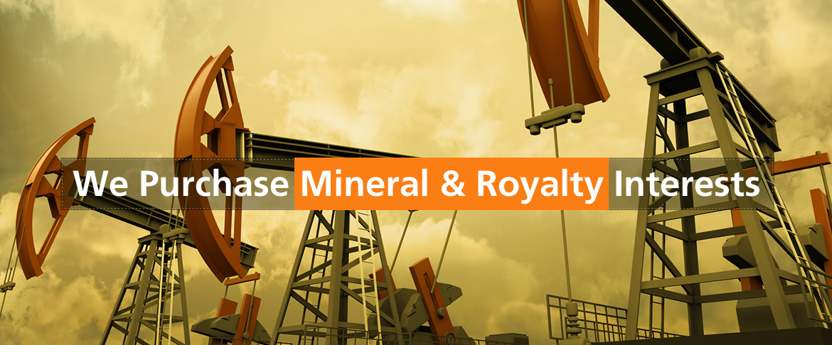 We Purchase Mineral & Royalty Interests